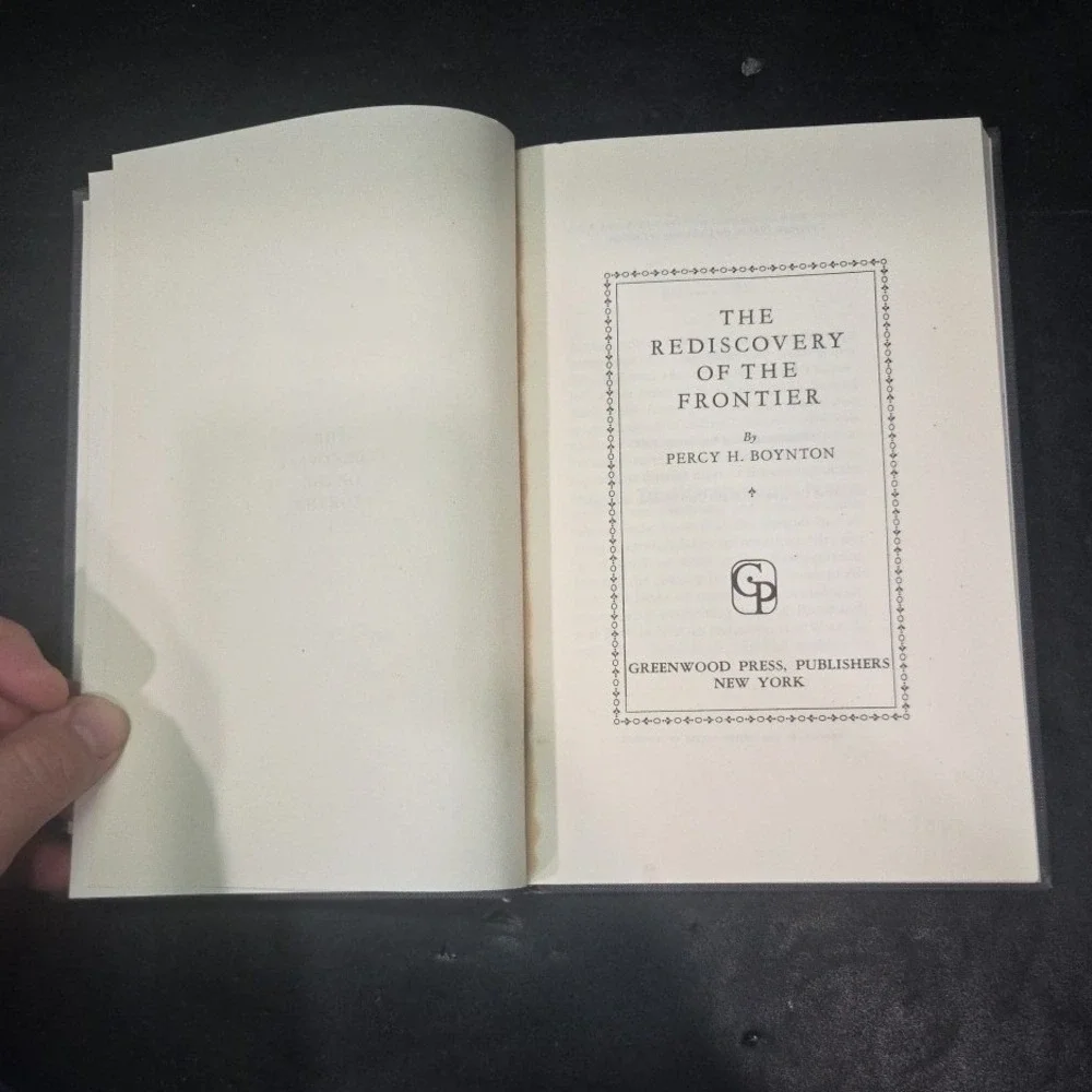 The Rediscovery of the Frontier Percy H Boynton 1968 Greenwood Press Hardcover